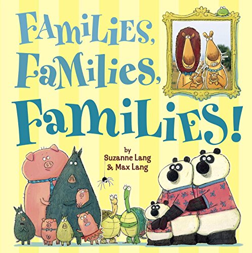 Cover for Suzanne Lang · Families, Families, Families! (Hardcover Book) (2015)