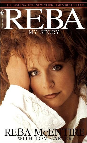 Reba: My Story - Tom Carter - Książki - Bantam Doubleday Dell Publishing Group I - 9780553572384 - 1 października 1995