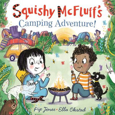 Cover for Pip Jones · Squishy McFluff's Camping Adventure! (Paperback Bog) [Main edition] (2023)