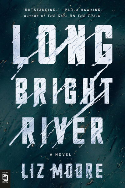 Cover for Liz Moore · Long Bright River (Book) (2020)