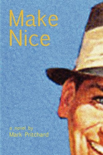 Cover for Mark Pritchard · Make Nice (Paperback Bog) (2010)