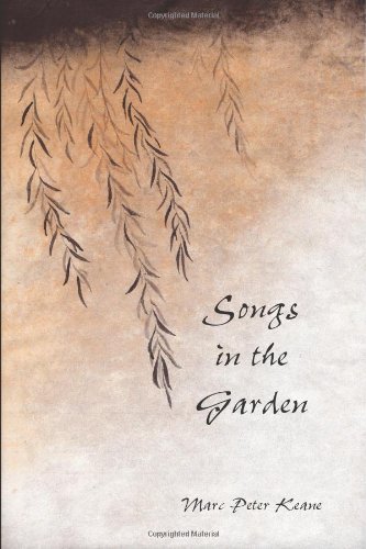 Cover for Marc Peter Keane · Songs in the Garden: Poetry and Gardens in Ancient Japan (Pocketbok) (2012)