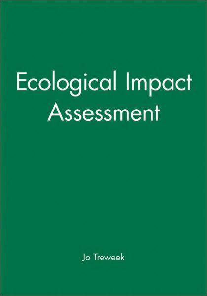 Cover for Treweek, Jo (Institute of Terrestrial Ecology) · Ecological Impact Assessment (Paperback Book) (1999)