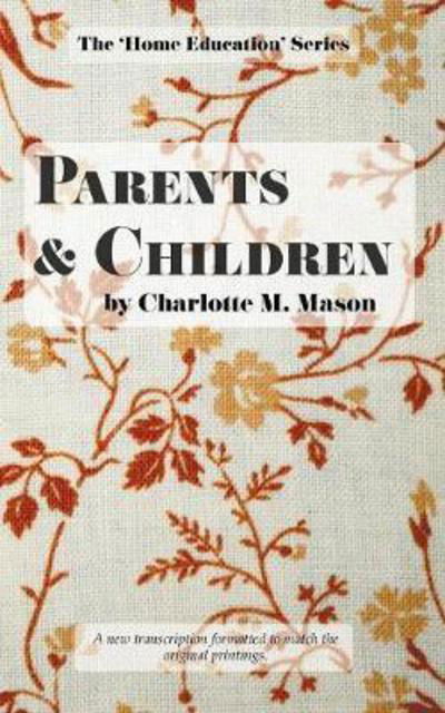 Cover for Charlotte M Mason · Parents and Children (Paperback Book) (2017)