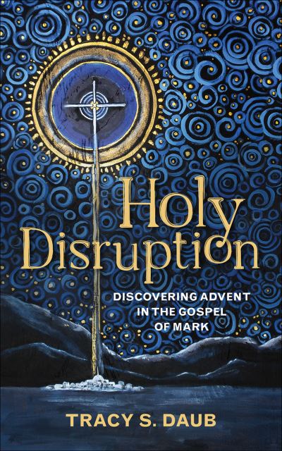 Cover for Tracy S. Daub · Holy Disruption (Paperback Book) (2022)