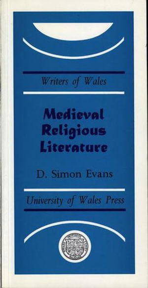 Cover for D. Simon Evans · Medieval Religious Literature - Writers of Wales (Paperback Book) (1986)