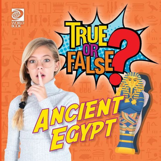 Cover for World Book · True or False? Ancient Egypt (Book) (2023)