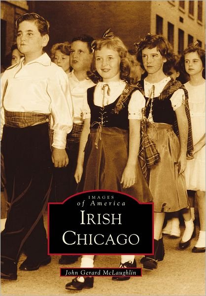 Cover for John Mclaughlin · Irish Chicago (Images of America: Illinois) (Paperback Book) (2003)