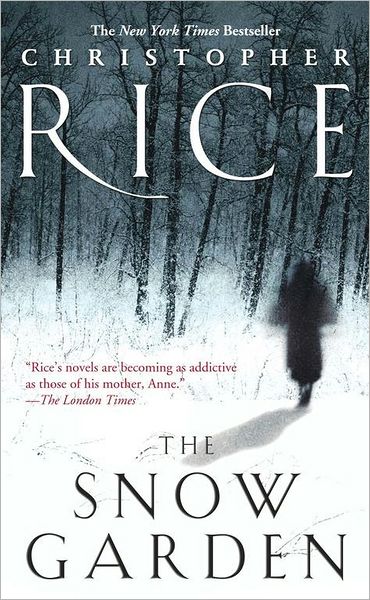 Cover for Christopher Rice · The Snow Garden (Paperback Book) (2004)