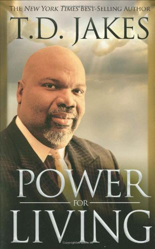 Cover for T D Jakes · Power for Living (Hardcover bog) (2009)