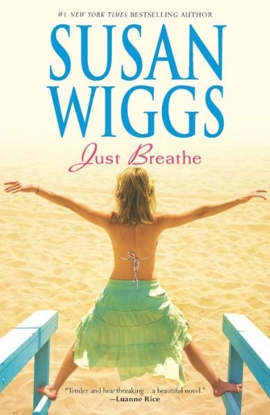 Cover for Susan Wiggs · Just Breathe (Paperback Book) [Reissue edition] (2013)