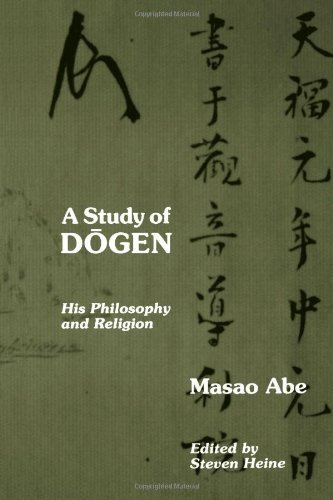 Cover for Masao Abe · A Study of Dogen: His Philosophy and Religion (Taschenbuch) (1991)