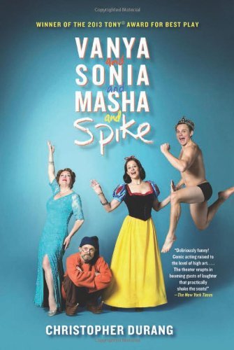 Cover for Christopher Durang · Vanya and Sonia and Masha and Spike (Paperback Book) (2013)