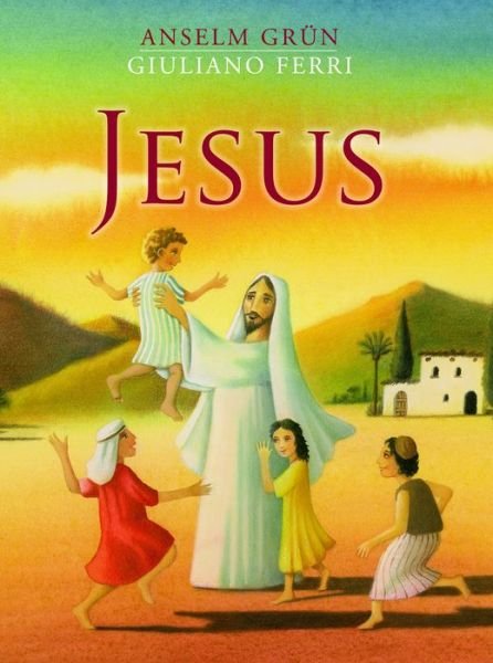 Cover for Anselm Grun · Jesus (Hardcover bog) (2014)