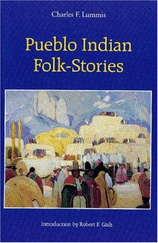Cover for Charles F. Lummis · Pueblo Indian Folk-Stories (Paperback Book) [Reprint edition] (1992)