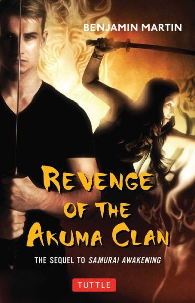 Cover for Benjamin Martin · Revenge of the Akuma Clan: (Samurai Awakening Book 2) (Hardcover Book) (2016)