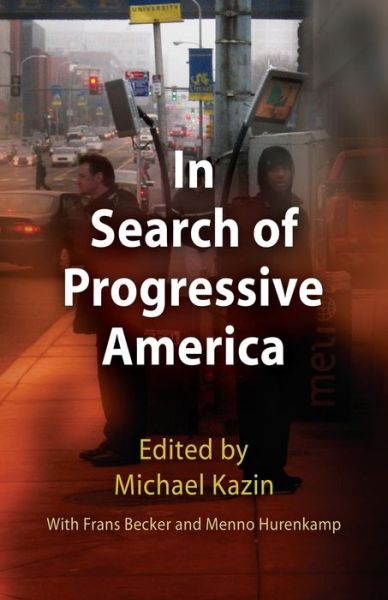 Cover for In Search of Progressive America (Paperback Book) (2008)