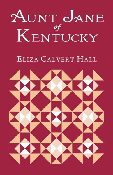 Cover for Eliza Calvert Hall · Aunt Jane Of Kentucky (Paperback Bog) [Illustrated edition] (1995)