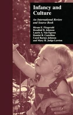 Cover for Hiram E. Fitzgerald · Infancy and Culture: An International Review and Source Book (Innbunden bok) (1999)