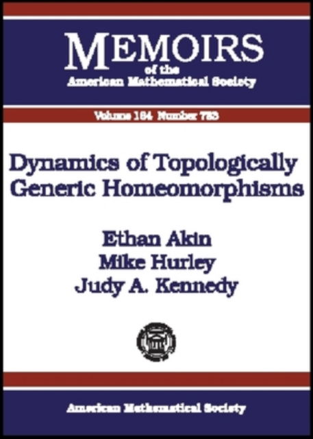 Cover for Ethan Akin · Dynamics of Topologically Generic Homeomorphisms - Memoirs of the American Mathematical Society (Paperback Book) (2003)