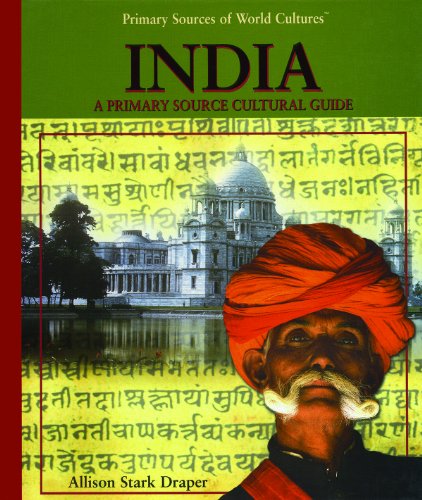 Cover for Allison Stark Draper · India: a Primary Source Cultural Guide (Primary Sources of World Cultures) (Hardcover Book) (2003)