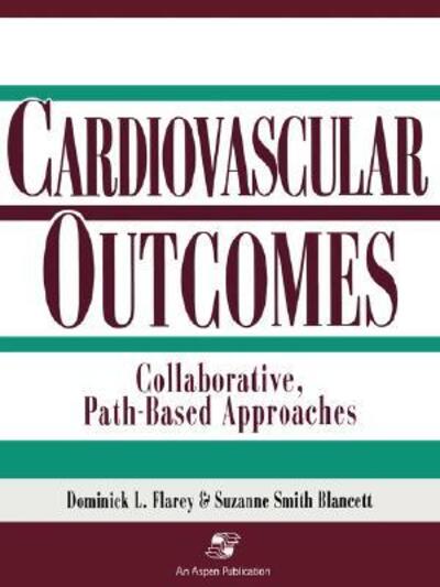 Cover for Suzanne Smith Blancett · Outcomes in Collaborative Path-Based Care: Cardiovascular (Pocketbok) (2007)