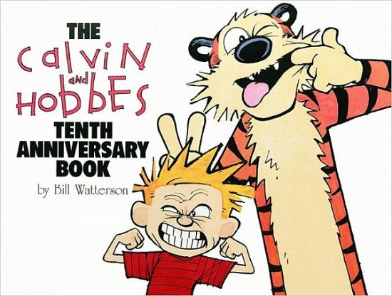 Cover for Bill Watterson · The Calvin and Hobbes Tenth Anniversary Book (Paperback Book) [10 Anv edition] (1995)