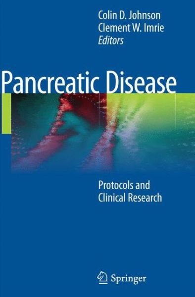 Cover for Colin D Johnson · Pancreatic Disease: Protocols and Clinical Research (Paperback Book) (2011)