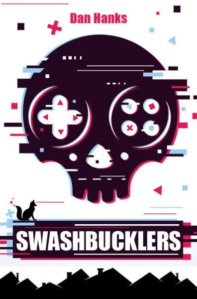 Cover for Dan Hanks · Swashbucklers (Pocketbok) [New edition] (2021)