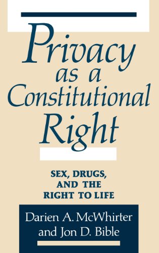 Cover for Jon D. Bible · Privacy as a Constitutional Right: Sex, Drugs, and the Right to Life (Hardcover Book) (1992)