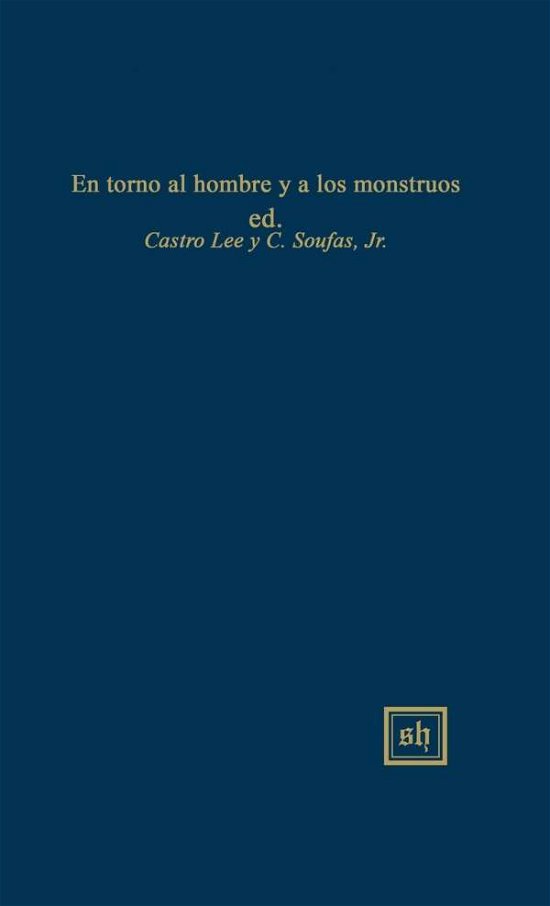 Cover for E Kate Stewart · En Torno Al Homre Y a Los Monstruos (Hardcover Book) (2015)