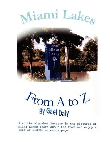 Cover for Gael Daly · Miami Lakes from a to Z (Pocketbok) (2009)