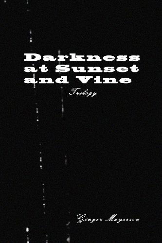 Cover for Ginger Mayerson · Darkness at Sunset and Vine Trilogy (Paperback Book) (2012)