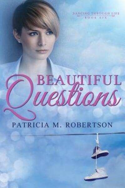 Cover for Patricia M Robertson · Beautiful Questions (Taschenbuch) (2018)