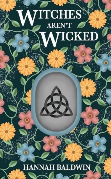 Cover for Hannah Baldwin · Witches Aren't Wicked (Paperback Book) (2021)