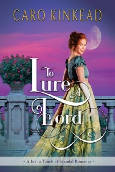 Cover for Caro Kinkead · To Lure a Lord (Paperback Book) (2020)