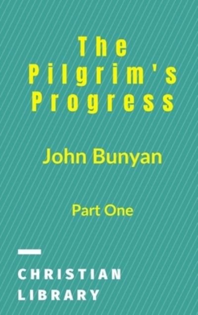 Cover for John Bunyan · The Pilgrim's Progress (Innbunden bok) (2021)