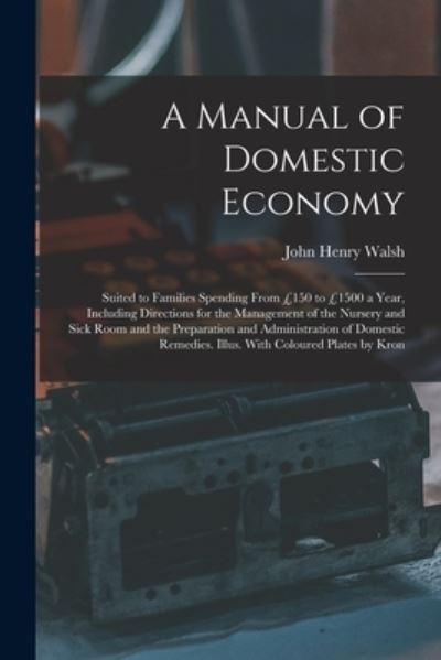 Cover for John Henry Walsh · Manual of Domestic Economy (Book) (2022)