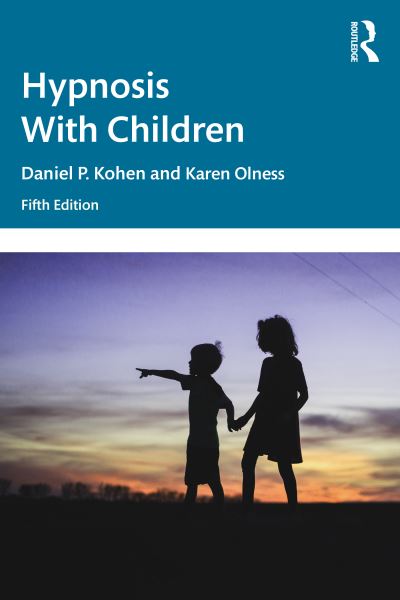 Cover for Kohen, Daniel P. (University of Minnesota, USA) · Hypnosis with Children (Paperback Book) (2022)