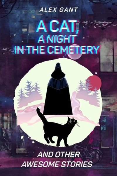 Cover for Ryzhakova Veronika · Cat, night at the cemetery and other stories (Paperback Bog) (2021)