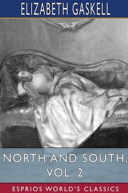 Elizabeth Cleghorn Gaskell · North and South, Vol. 2 (Paperback Book) (2024)