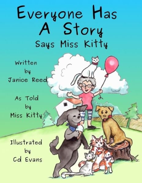 Cover for Cd Evans · Everyone Has A Story Says Miss Kitty (Paperback Bog) (2019)