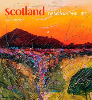 Cover for Deborah Phillips · Scotland the Art of Deborah Phillips 202 - Standard Wall (N/A) (2022)