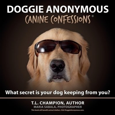 Cover for T L Champion · Doggie Anonymous (Paperback Bog) (2019)