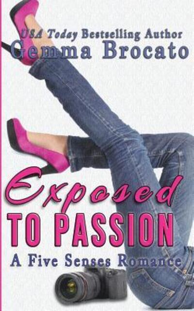 Cover for Gemma Brocato · Exposed To Passion (Pocketbok) (2019)