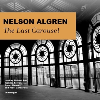 Cover for Nelson Algren · The Last Carousel (CD) (2020)