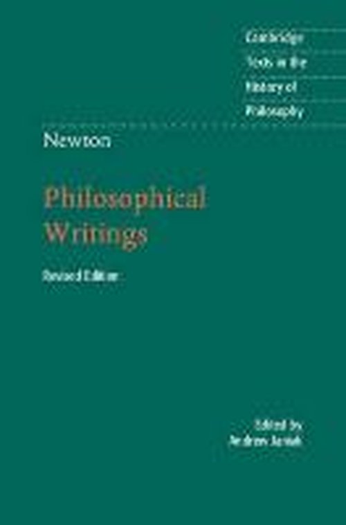 Cover for Isaac Newton · Newton: Philosophical Writings - Cambridge Texts in the History of Philosophy (Gebundenes Buch) [2 Revised edition] (2014)