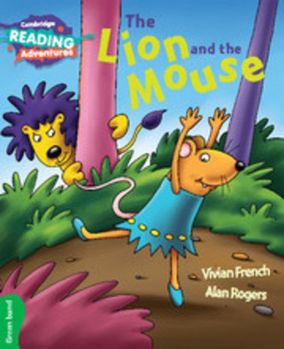 Cover for Vivian French · Cambridge Reading Adventures The Lion and the Mouse Green Band - Cambridge Reading Adventures (Paperback Bog) [New edition] (2016)