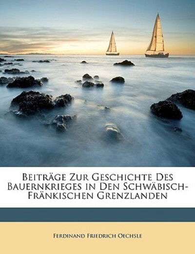 Cover for Oechsle · Beiträge zur Geschichte des Bau (Book)