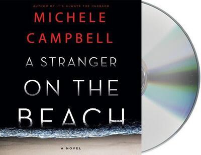 Cover for Michele Campbell · A Stranger on the Beach (CD) (2019)